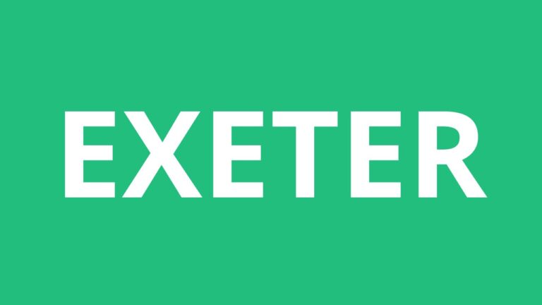 Exeter Pronunciation: How to Say It Correctly