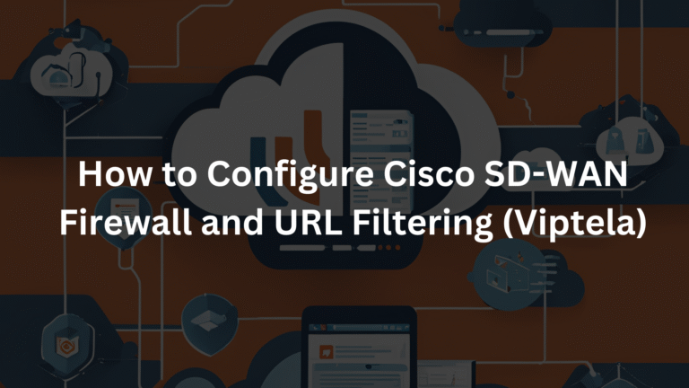 How to Configure Cisco SD-WAN Firewall and URL